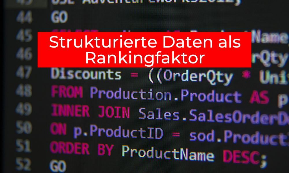 Strukturierte Daten als Rankingfaktor