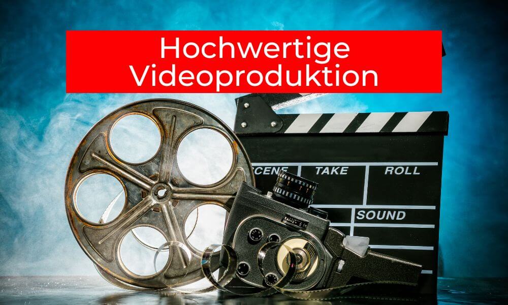 Hochwertige Videoproduktion