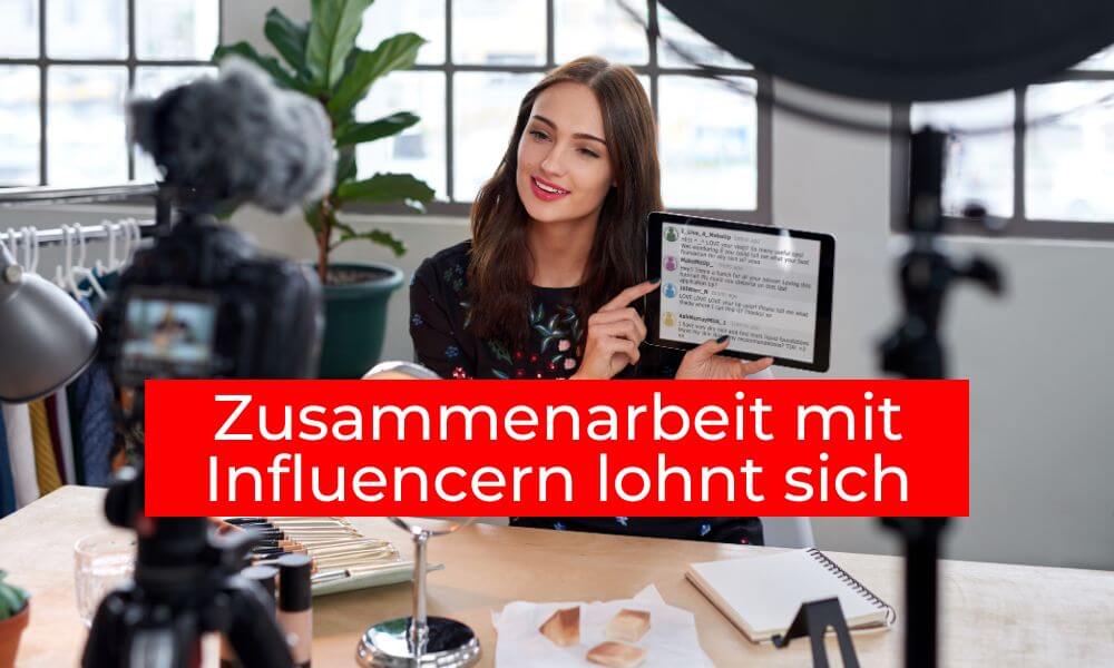 Zusammenarbeit mit Influencern lohnt sich