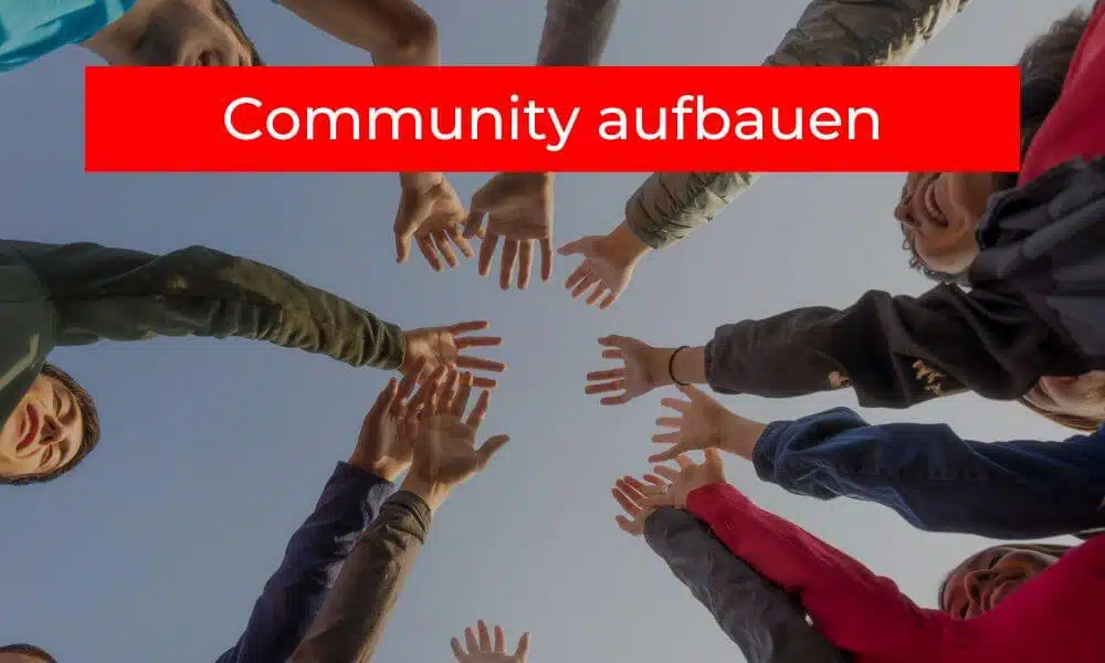 Community aufbauen