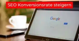 SEO Konversionsrate steigern